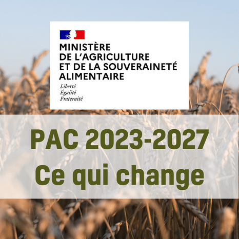 Entrée en vigueur de la nouvelle PAC 2023-2027