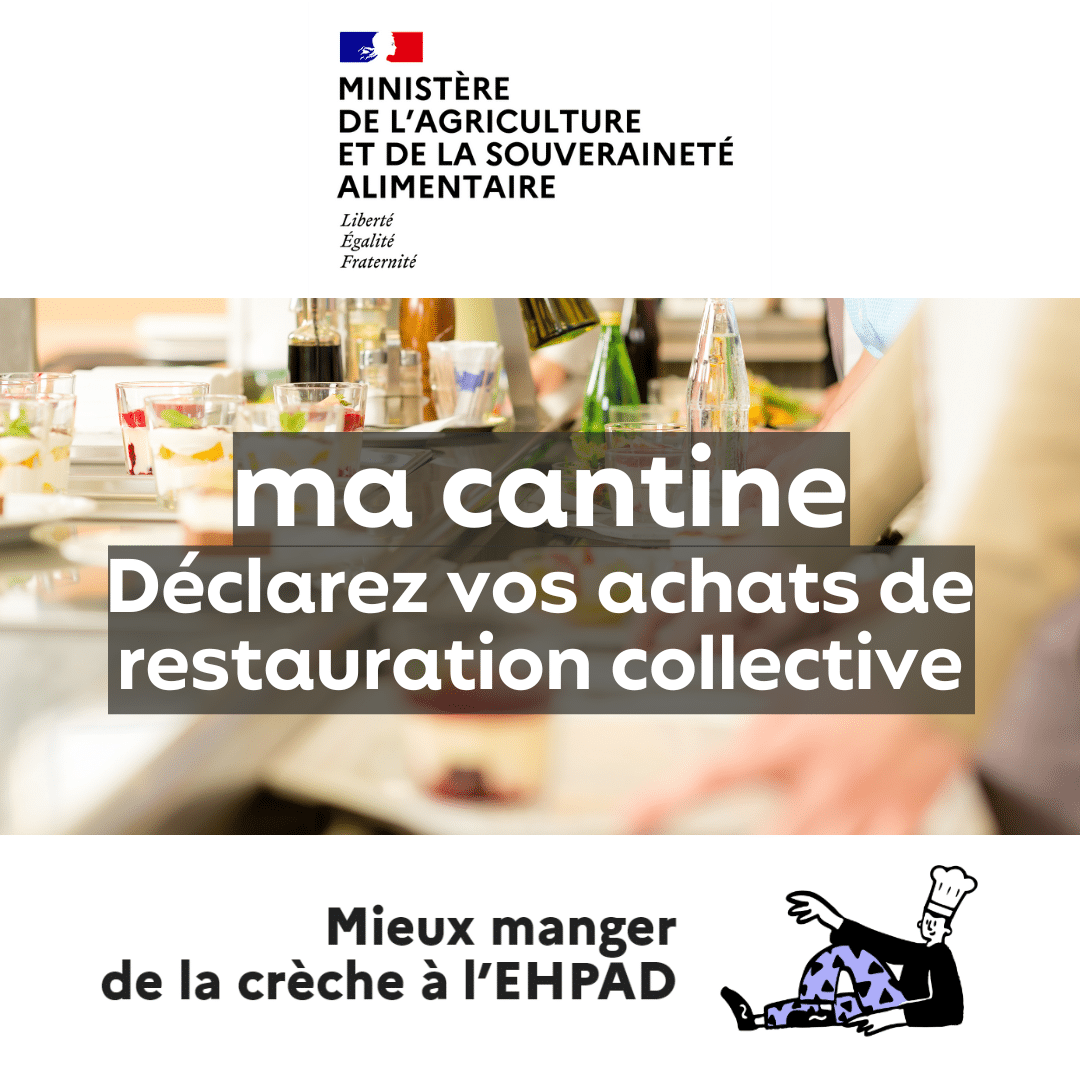 Restauration collective et loi EGAlim : la nouvelle campagne de collecte d’informations sur les achats de denrées est lancée !