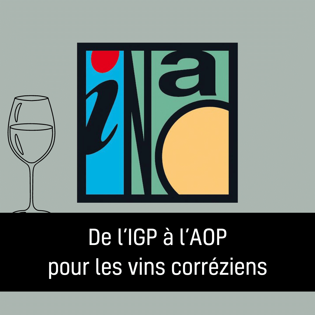 L’AOC Corrèze évolue en Appellation d’Origine Protégée (AOP)