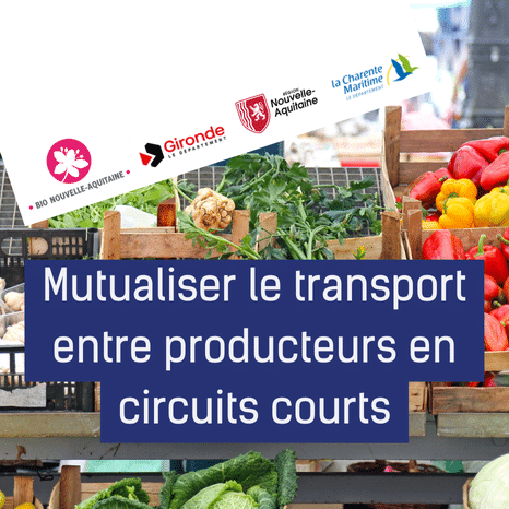 Série de 3 webinaires sur la mutualisation du transport pour les producteurs en circuits courts