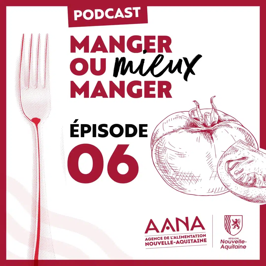 Podcast “Manger ou Mieux Manger” : à la découverte de la Tomate Label Rouge en Lot-et-Garonne